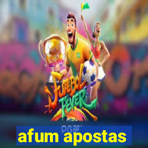 afum apostas